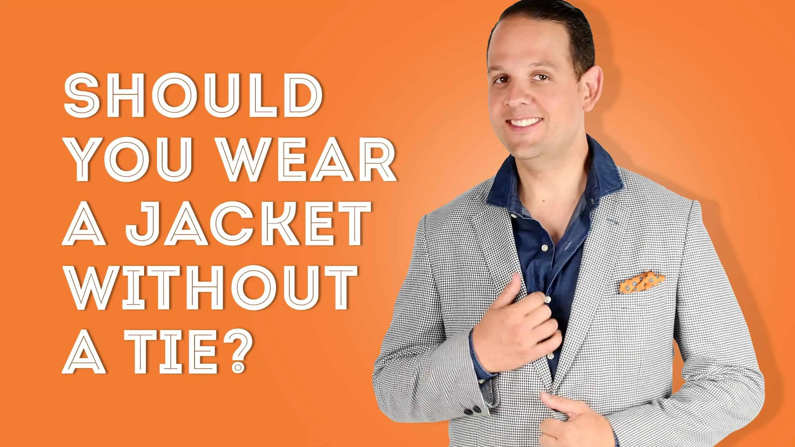 Should You Wear A Tie Without A Jacket?